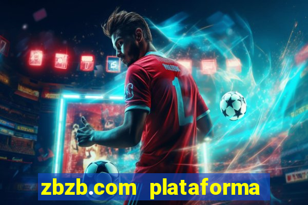 zbzb.com plataforma de jogos